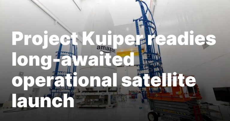 Project Kuiper Readies Long-Awaited Operational Satellite Launch